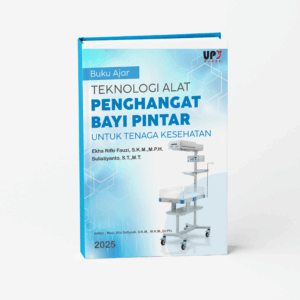 Buku Ajar Teknologi Alat Penghangat Bayi Pintar Untuk Tenaga Kesehatan