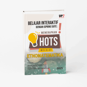 Belajar Interaktif dengan iSpring Suite :  Menerapkan HOTS melalui Etnomatematika