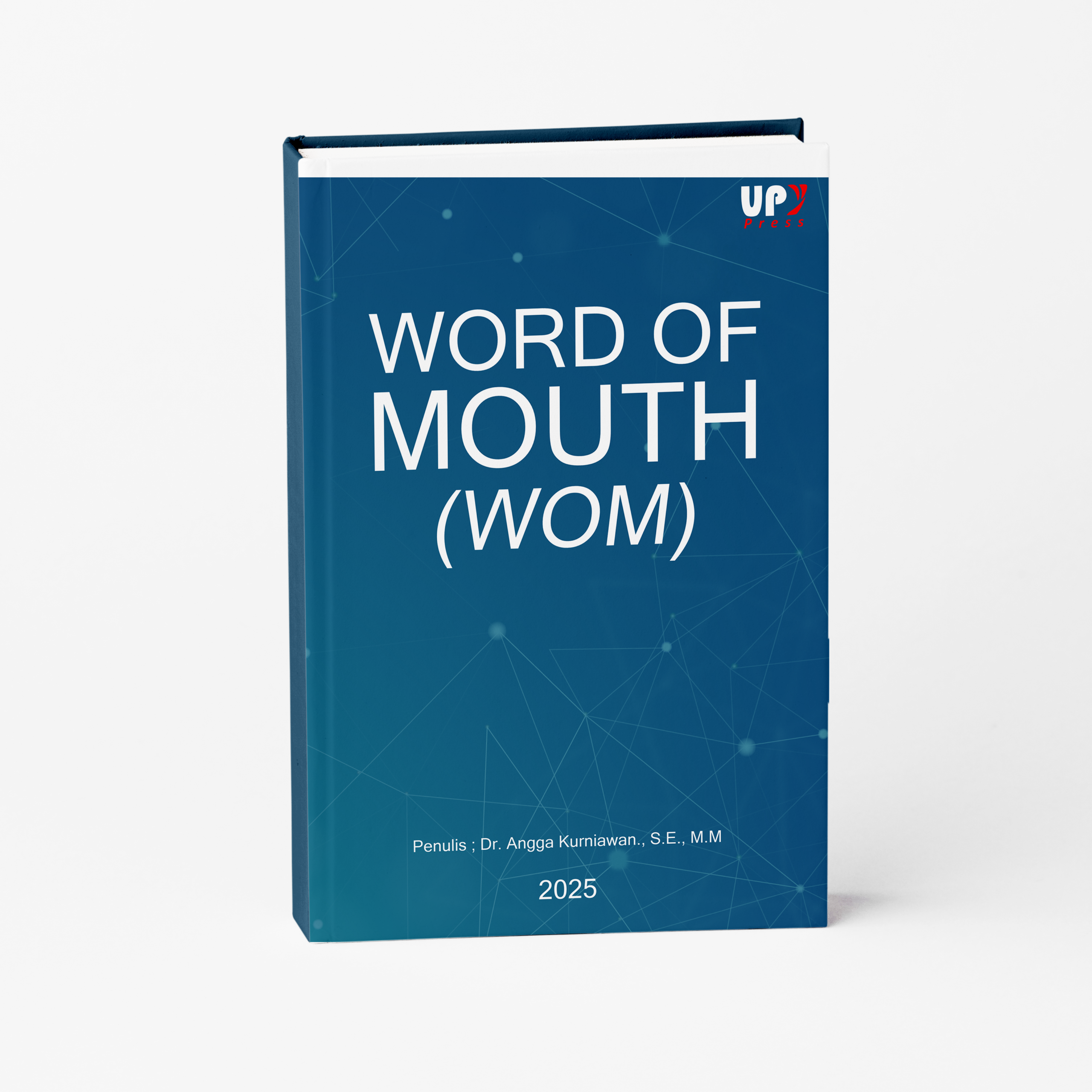 WORD OF MOUTH (WOM)